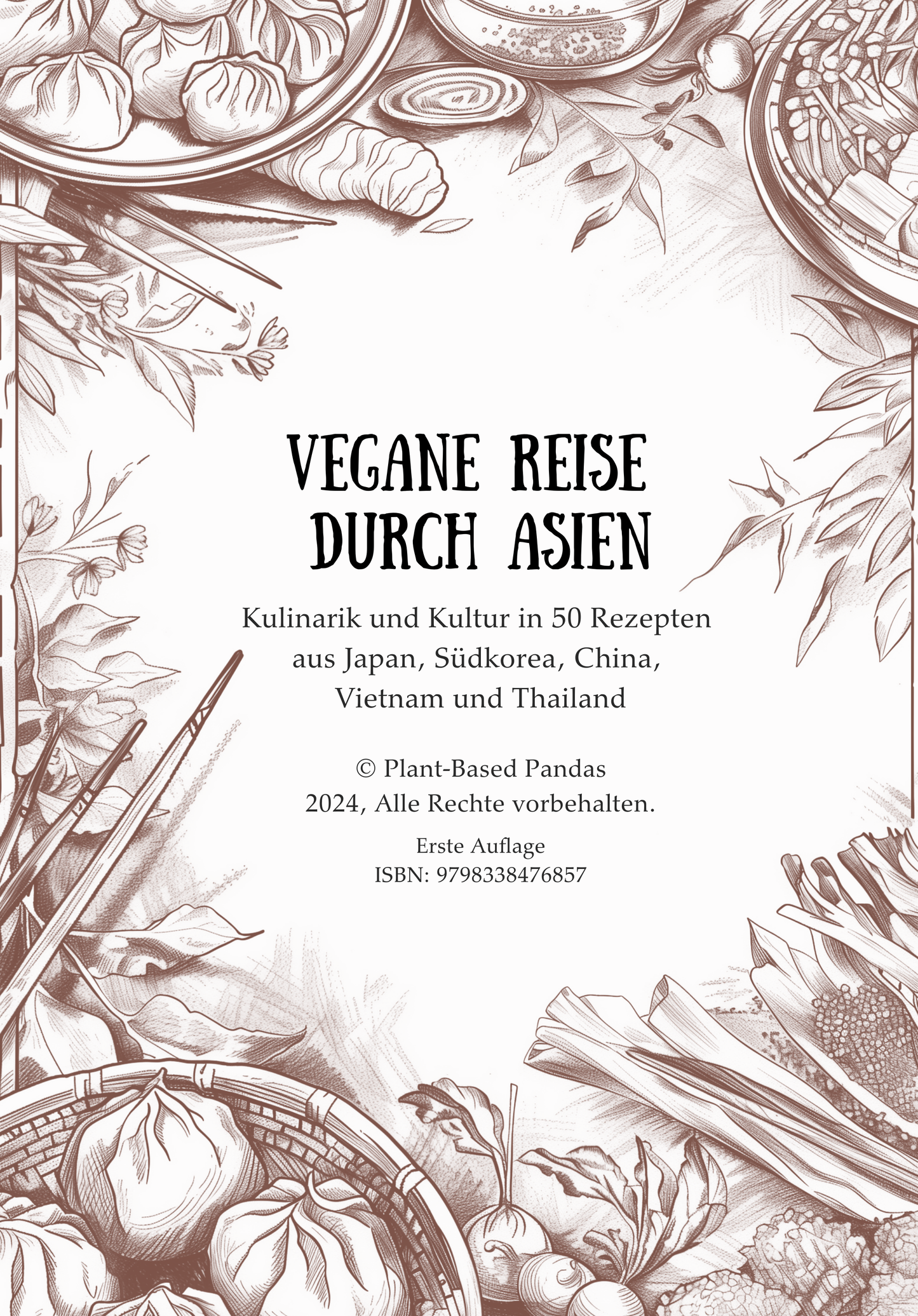 Vegane Reise durch Asien 2. Auflage Hardcover-Druck